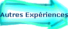 Autres Expriences