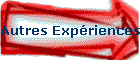 Autres Expriences